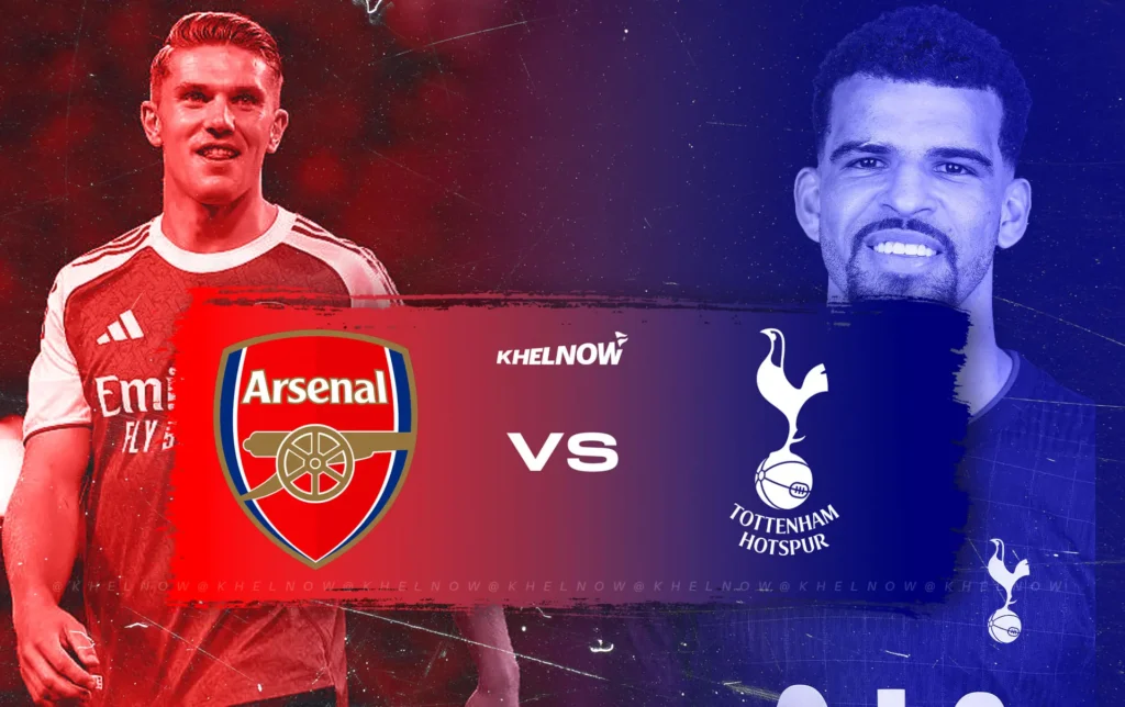 Arsenal vs Tottenham: Who Will Dominate the Derby This Time?