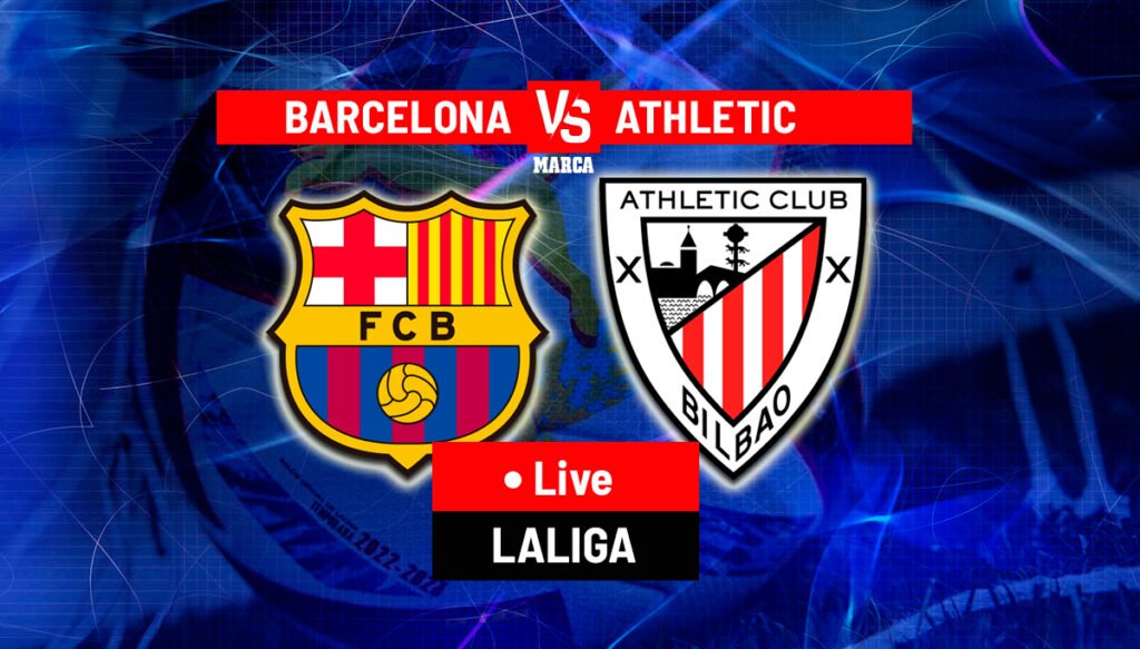 Barcelona vs Athletic Club: A Battle for La Liga Glory